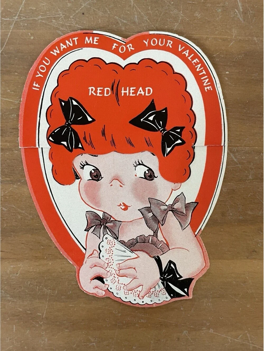 If You Want Me For My For Your Valentine Little Redhead Girl Valentine Card